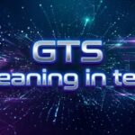 GTS meaning in text
