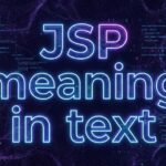 Jsp meaning in text