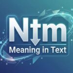 Ntm Meaning in Text