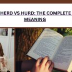 Heard vs Herd vs Hurd: The Complete Guide to Meaning